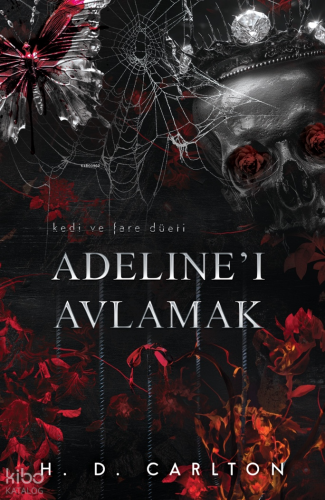 Adeline'i Avlamak (Ciltli)