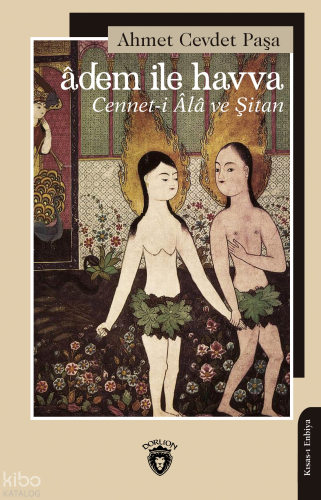 Âdem ile Havva;Cennet-İ Âlâ ve Şitan