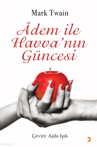 Âdem ile Havva’nın Güncesi | Mark Twain | Cinius Yayınları