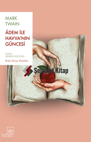 Âdem ile Havva'nın Güncesi | Mark Twain | İthaki Yayınları