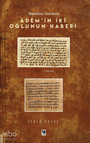 Âdem’in İki Oğlunun Haberi