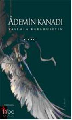 Ademin Kanadı | Yasemin Karahüseyin | Şule Yayınları