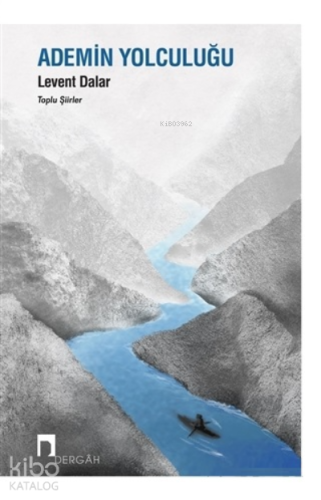 Ademin Yolculuğu - Toplu Şiirler