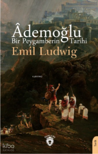 Âdemoğlu Bir Peygamberin Tarihi