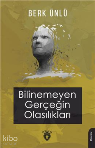 Adı	Bilinemeyen Gerçeğin Olasılıkları