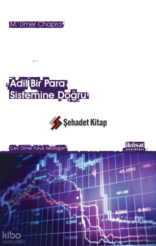 Adil Bir Para Sistemine Doğru