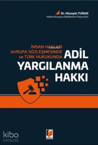 Adil Yargılanma Hakkı