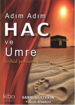 Adım Adım| Hac Ve Umre