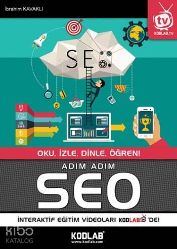 Adım Adım Seo; Oku İzle Dinle Öğren