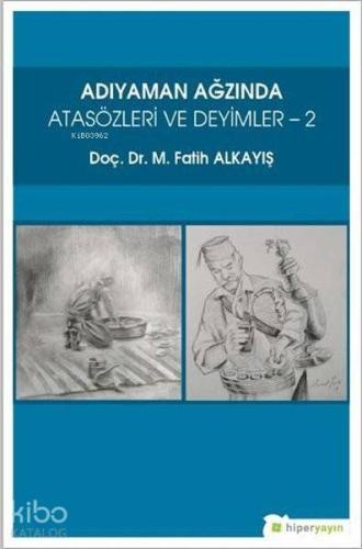 Adıyaman Ağzında Atasözleri ve Deyimler 2