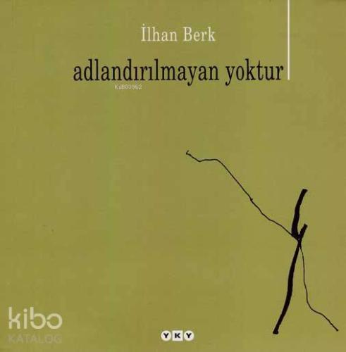 Adlandırılmayan Yoktur; Aforizmalar