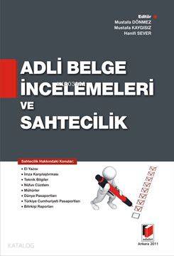 Adli Belge İncelemeleri ve Sahtecilik