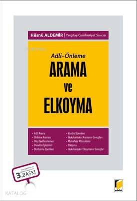 Adli - Önleme: Arama ve Elkoyma