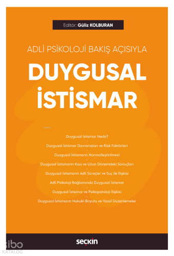 Adli Psikoloji Bakış Açısıyla Duygusal İstismar