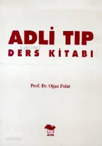 Adli Tıp Ders Kitabı