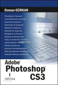 Adobe Photoshop Cs3 | Osman Gürkan | Nirvana Yayınları