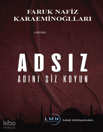 Adsız ;Adını Siz Koyun | Faruk Nafiz Karaeminoğulları | Liman Yayınevi