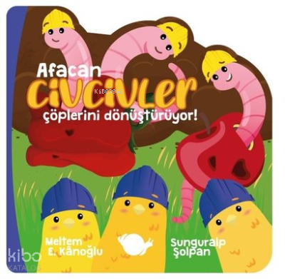 Afacan Civcivler; Çöplerini Dönüştürüyor!