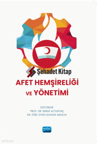 Afet Hemşireliği ve Yönetimi