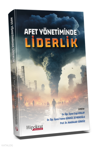 Afet Yönetiminde Liderlik | Kolektif | Hipokrat Kitabevi
