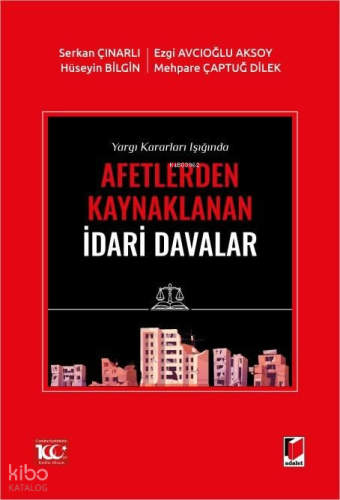 Afetlerden Kaynaklanan İdari Davalar