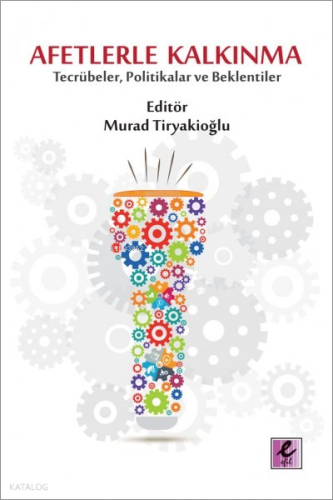 Afetlerle Kalkınma; Tecrübeler, Politikalar ve Beklentiler