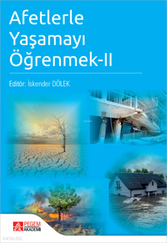 Afetlerle Yaşamayı Öğrenmek 2 | Kolektif | Pegem Akademi Yayıncılık