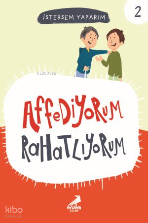 Affediyorum Rahatlıyorum; İstersem Yaparım 1