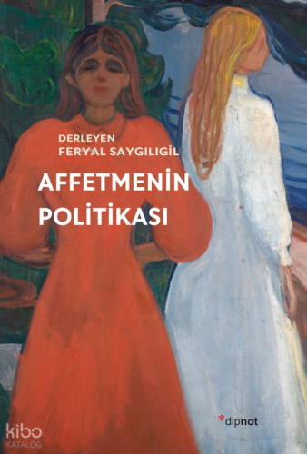 Affetmenin Politikası