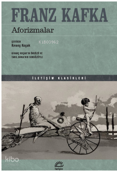 Aforizmalar | Franz Kafka | İletişim Yayınları