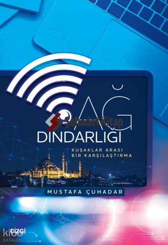 Ağ Dindarlığı;Kuşaklar Arası Bir Karşılaştırma