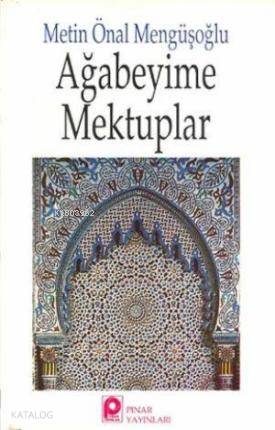 Ağabeyime Mektuplar