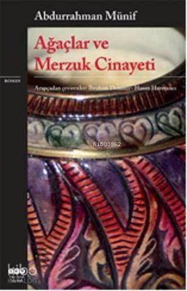 Ağaçlar ve Merzuk Cinayeti