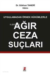 Ağır Ceza Suçları