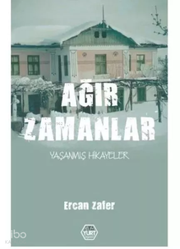 Ağır Zamanlar