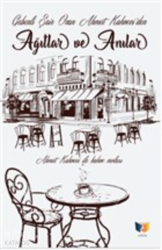 Ağıtlar ve Anılar