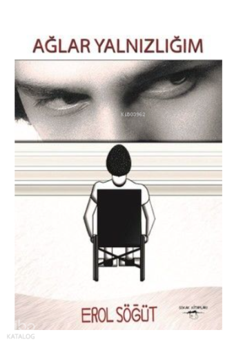 Ağlar Yalnızlığım