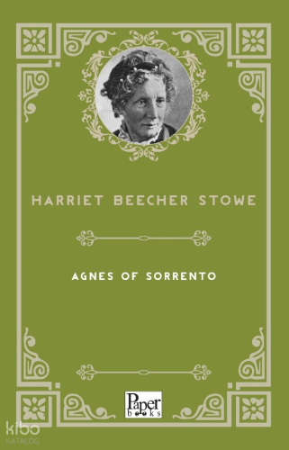 Agnes of Sorrento | Harriet Beecher Stowe | Paper Books