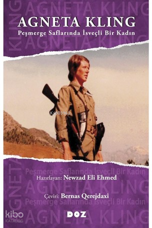 Agneta Kling;Peşmerge Saflarında İsveçli Bir Kadın