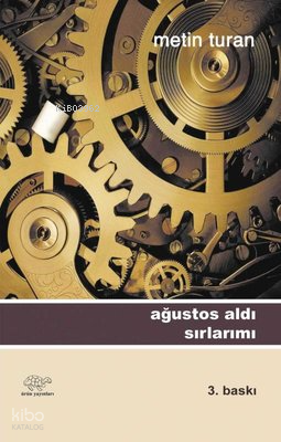 Ağustos Aldı Sırlarımı