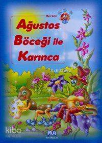 Ağustos Böceği ile Karınca - Mars Serisi