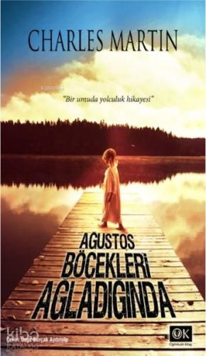 Ağustos Böcekleri Ağladığında