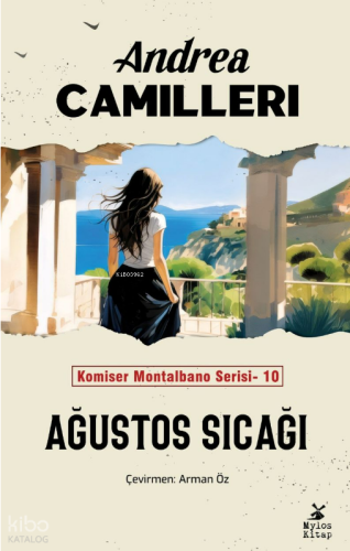 Ağustos Sıcağı; Komiser Montalbano Serisi 10 | Andrea Camilleri | Mylo