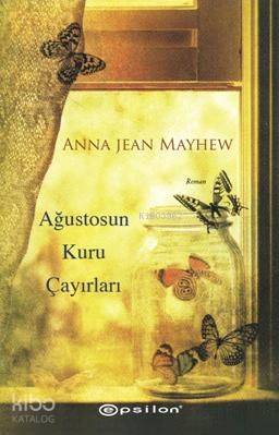 Ağustosun Kuru Çayırları