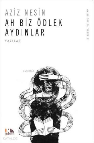 Ah Biz Ödlek Aydınlar