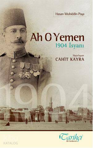 Ah O Yemen 1904 İsyanı