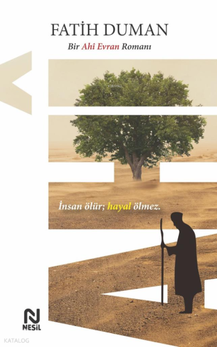 Ahî;Bir Ahî Evran Romanı