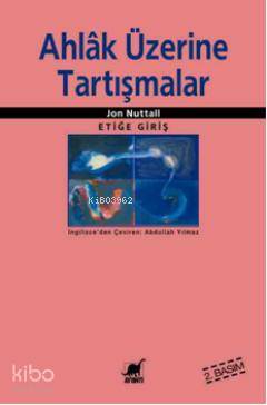 Ahlak Üzerine Tartışmalar