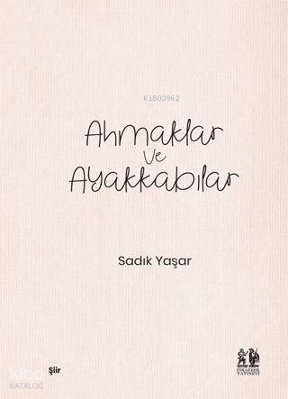 Ahmaklar ve Ayakkabılar