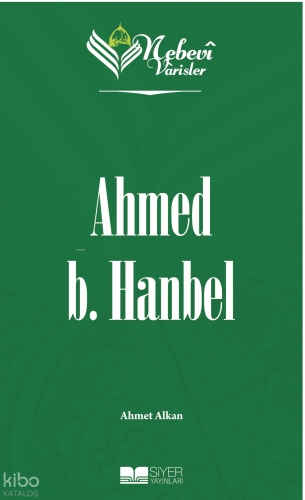 Ahmed b. Hanbel;Nebevi Varisler 29